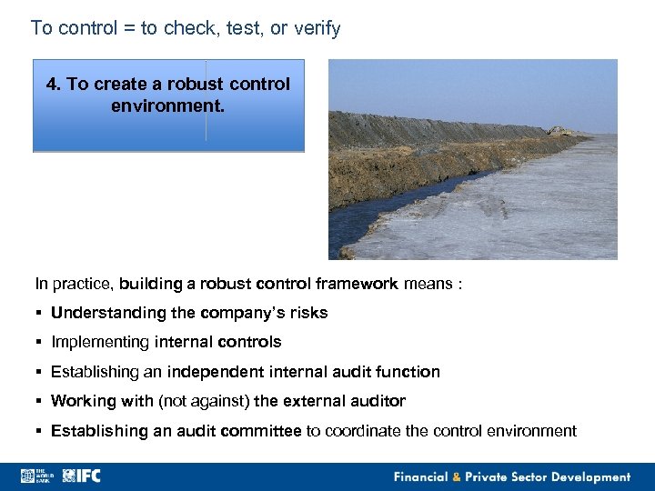 To control = to check, test, or verify 4. To create a robust control