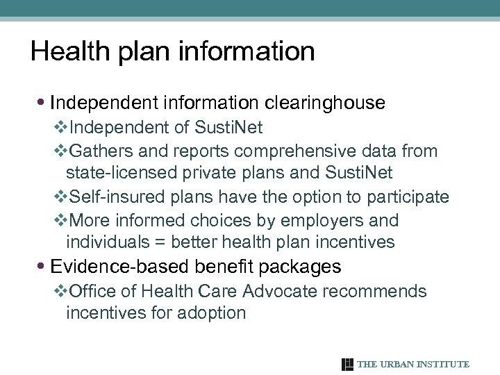 Health plan information • Independent information clearinghouse v. Independent of Susti. Net v. Gathers