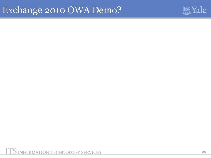 Exchange 2010 OWA Demo? 20 
