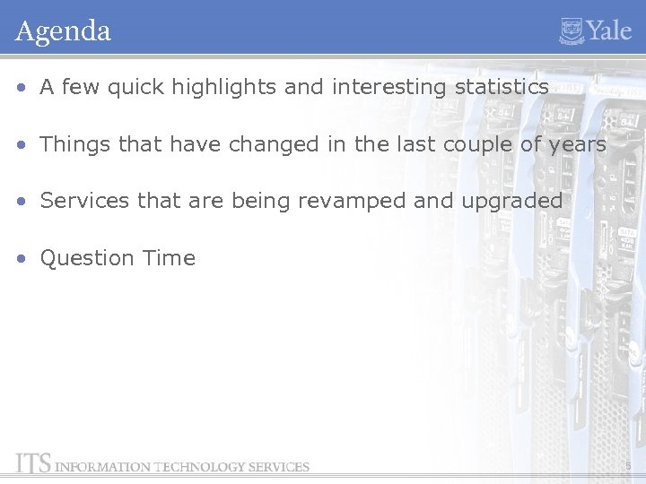Agenda • A few quick highlights and interesting statistics • Things that have changed