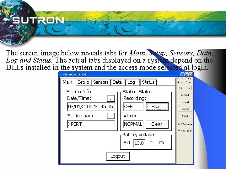 The screen image below reveals tabs for Main, Setup, Sensors, Data, Log and Status.