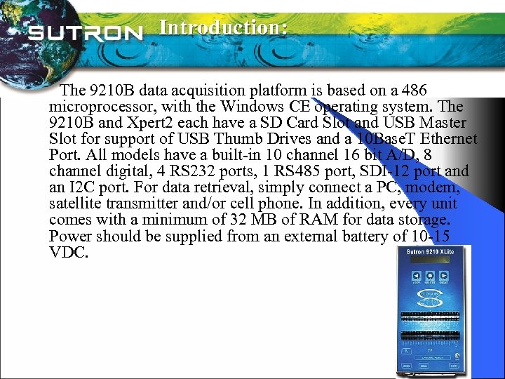 Introduction: The 9210 B data acquisition platform is based on a 486 microprocessor, with