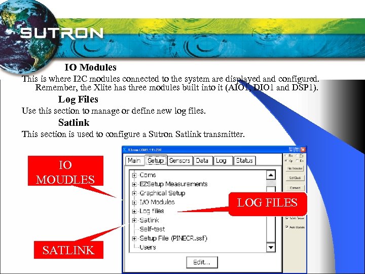 IO Modules This is where I 2 C modules connected to the system are