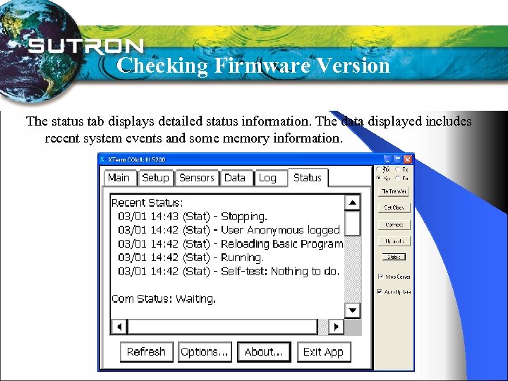 Checking Firmware Version The status tab displays detailed status information. The data displayed includes