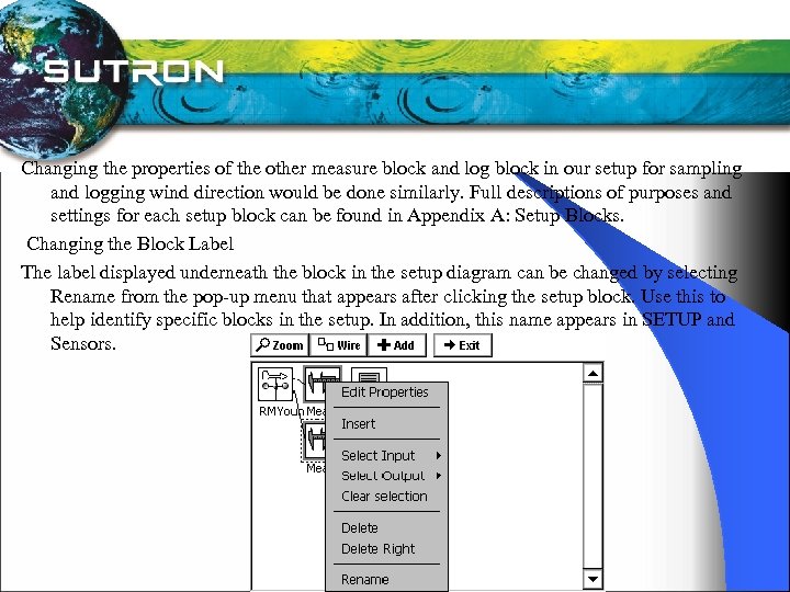 Changing the properties of the other measure block and log block in our setup