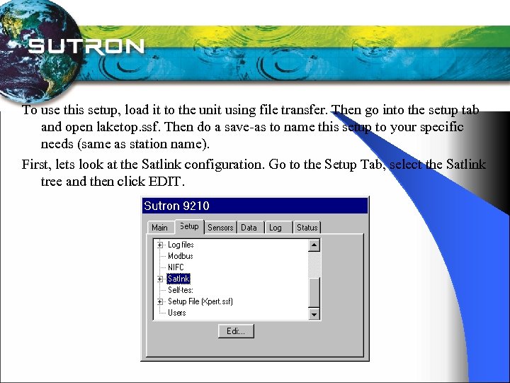 To use this setup, load it to the unit using file transfer. Then go