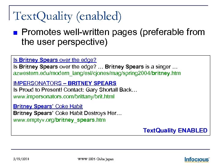 Text. Quality (enabled) n Promotes well-written pages (preferable from the user perspective) Is Britney