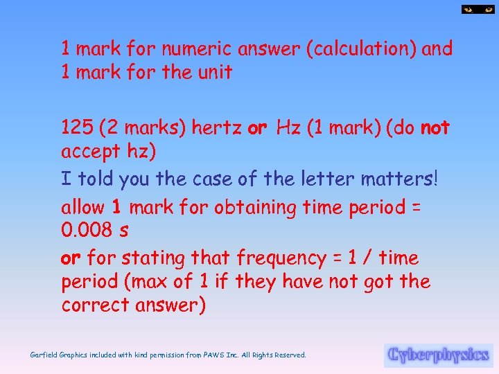 1 mark for numeric answer (calculation) and 1 mark for the unit 125 (2