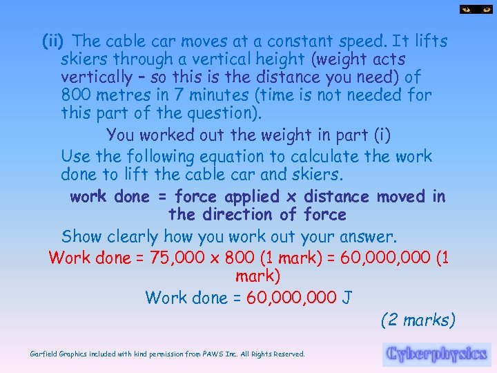 (ii) The cable car moves at a constant speed. It lifts skiers through a