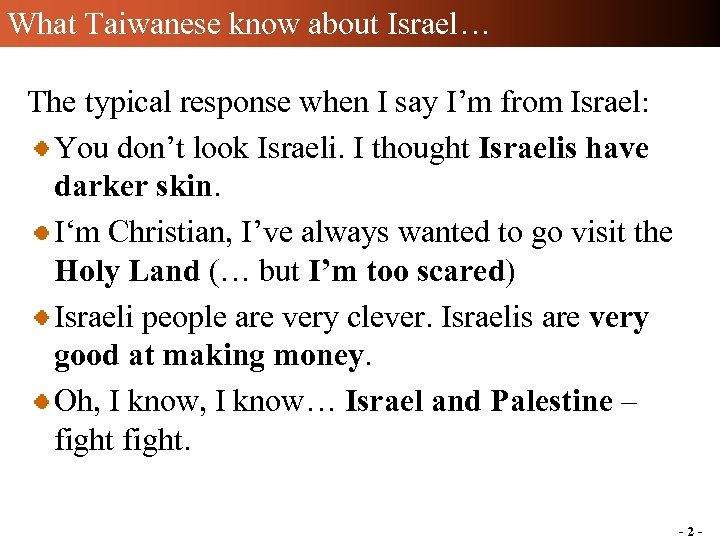 What Taiwanese know about Israel… The typical response when I say I’m from Israel: