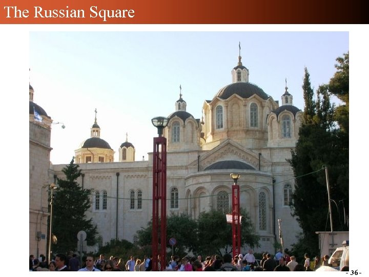 The Russian Square - 36 - 