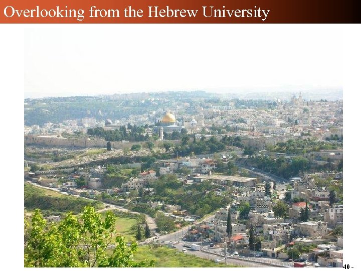 Overlooking from the Hebrew University - 40 - 