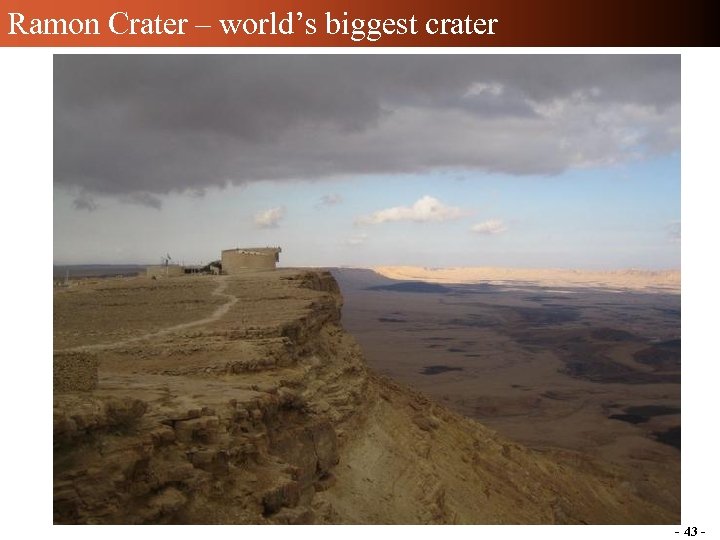 Ramon Crater – world’s biggest crater - 43 - 