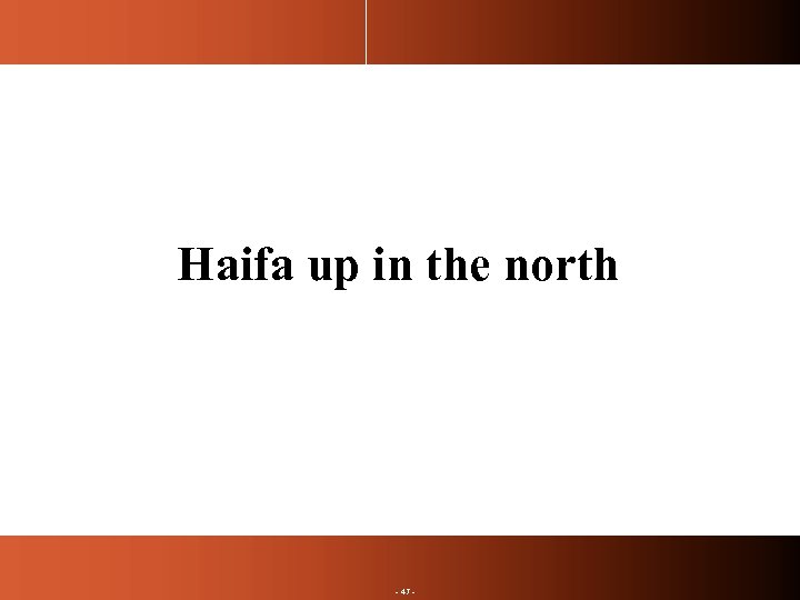 Haifa up in the north - 47 - 