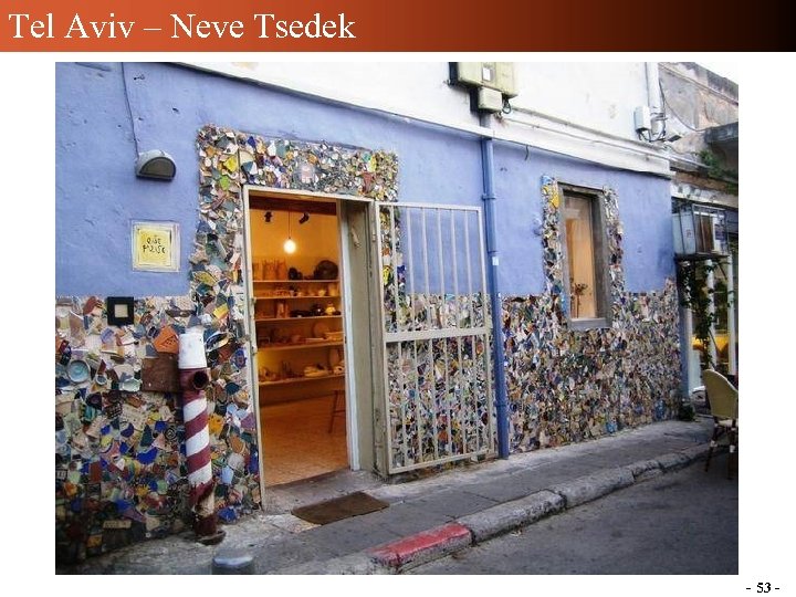 Tel Aviv – Neve Tsedek - 53 - - 5311 - 