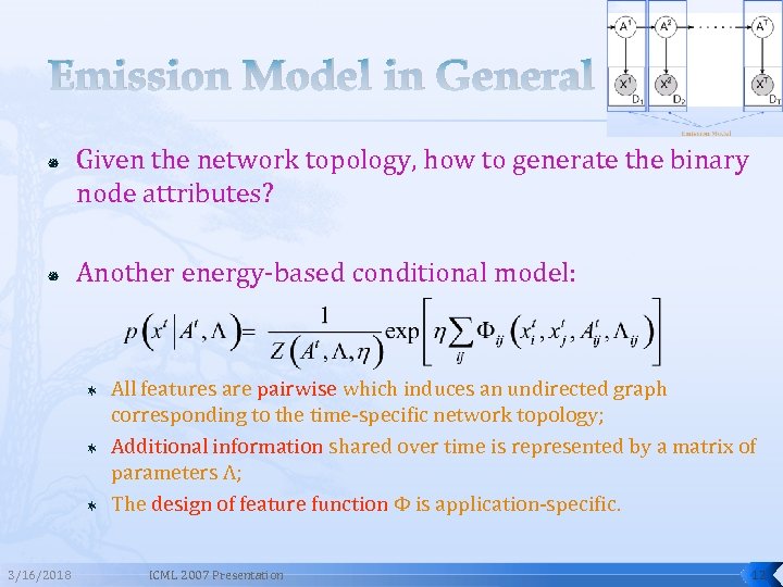 Emission Model in General Given the network topology, how to generate the binary node