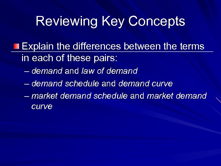 Reviewing Key Concepts Explain the differences between the terms in each of these pairs: