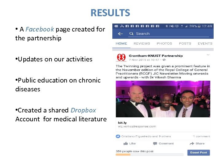 RESULTS • A Facebook page created for the partnership • Updates on our activities