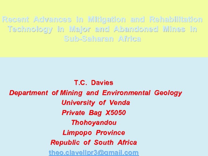 Recent Advances in Mitigation and Rehabilitation Technology in Major and Abandoned Mines in Sub-Saharan