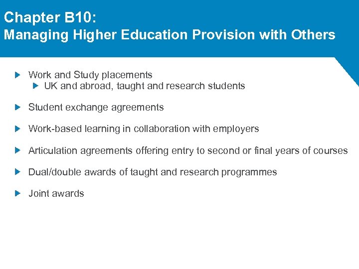 Chapter B 10: Managing Higher Education Provision with Others Work and Study placements UK