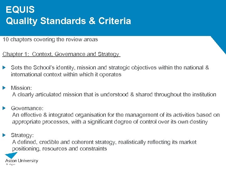 EQUIS Quality Standards & Criteria 10 chapters covering the review areas Chapter 1: Context,