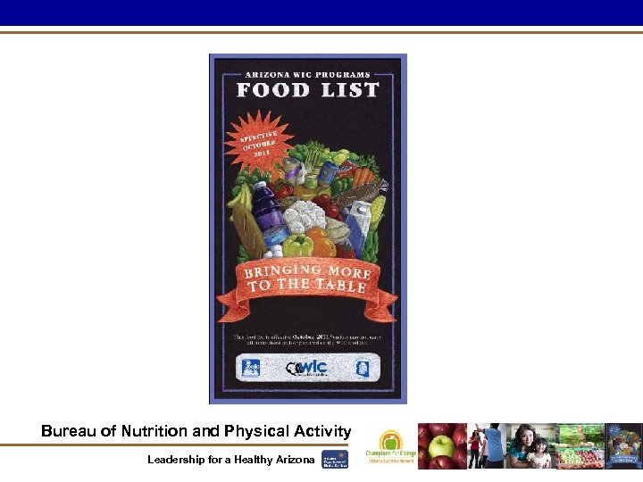 Bureau of Nutrition and Physical Activity Leadership for a Healthy Arizona 
