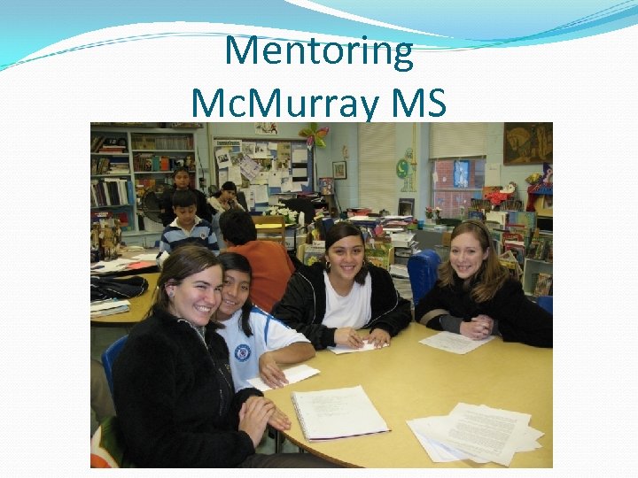 Mentoring Mc. Murray MS 