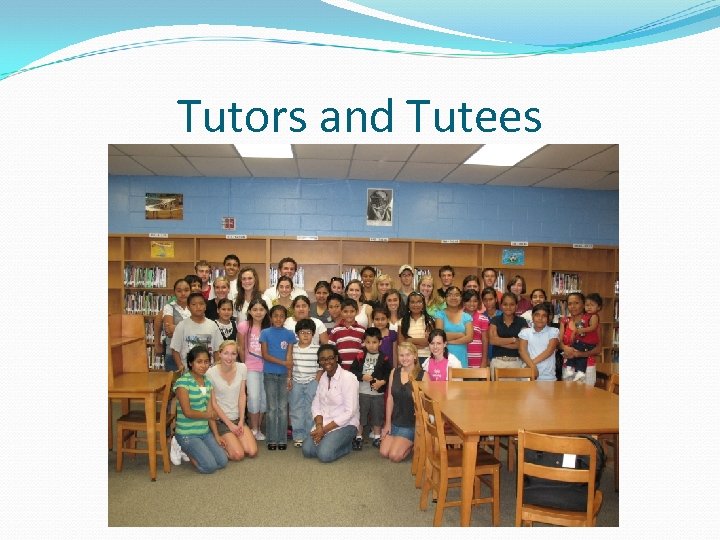 Tutors and Tutees 