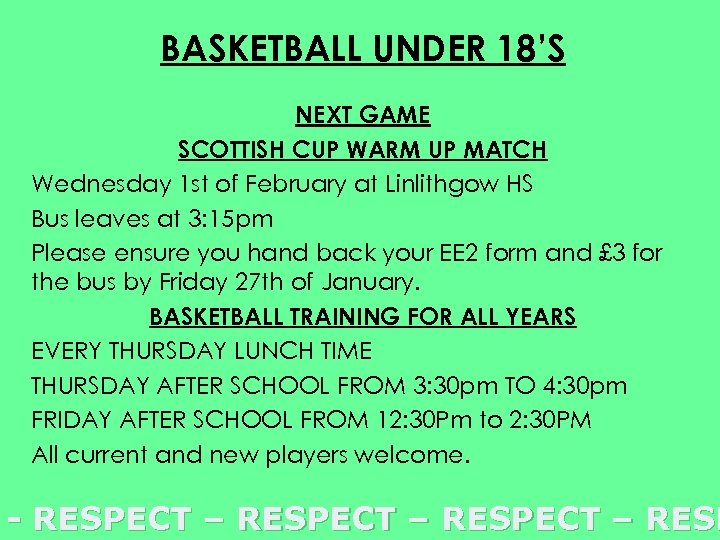 BASKETBALL UNDER 18’S NEXT GAME SCOTTISH CUP WARM UP MATCH Wednesday 1 st of