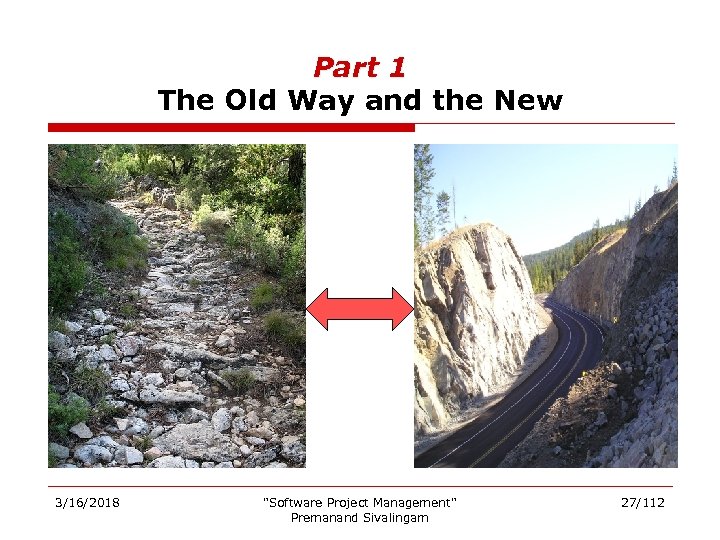 Part 1 The Old Way and the New 3/16/2018 