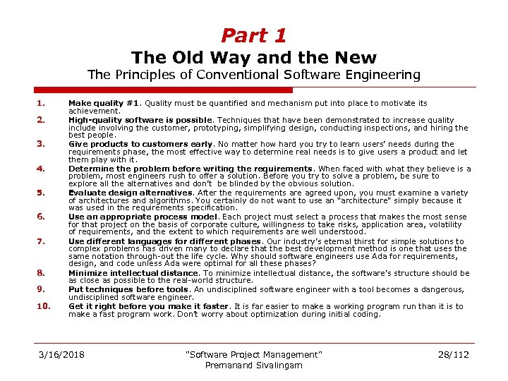 Part 1 The Old Way and the New The Principles of Conventional Software Engineering