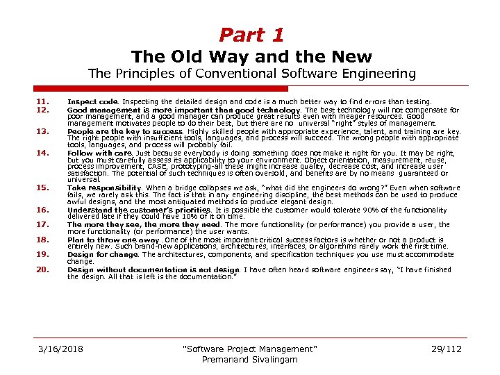 Part 1 The Old Way and the New The Principles of Conventional Software Engineering