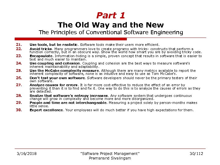 Part 1 The Old Way and the New The Principles of Conventional Software Engineering