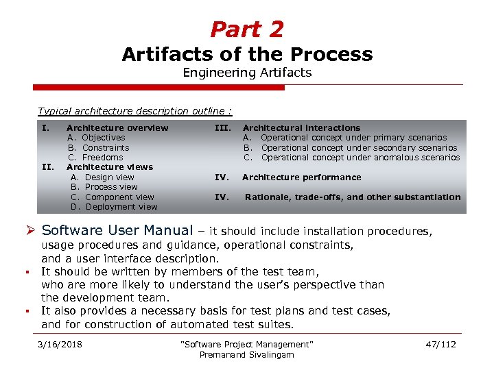 Part 2 Artifacts of the Process Engineering Artifacts Typical architecture description outline : I.