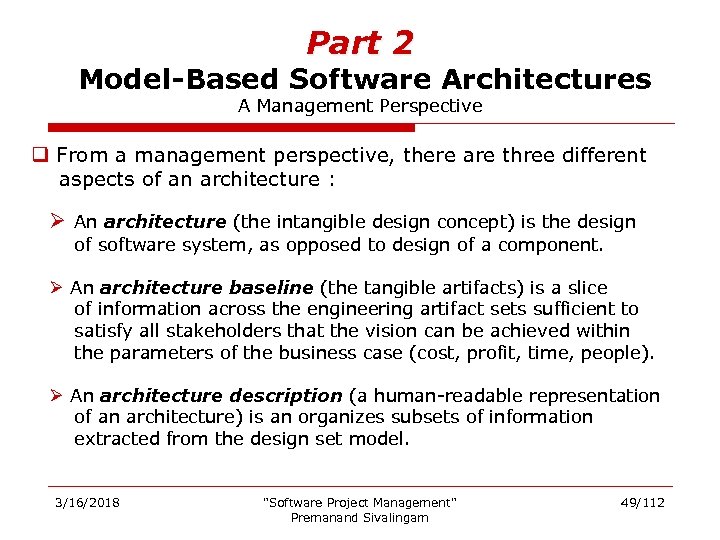 Part 2 Model-Based Software Architectures A Management Perspective q From a management perspective, there