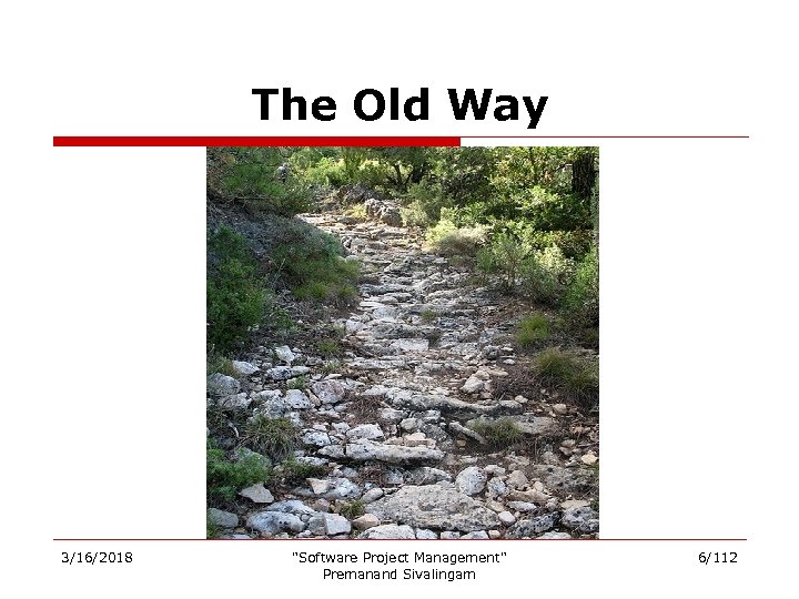 The Old Way 3/16/2018 