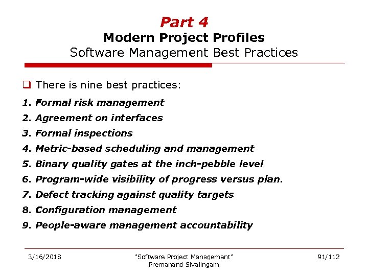 Part 4 Modern Project Profiles Software Management Best Practices q There is nine best