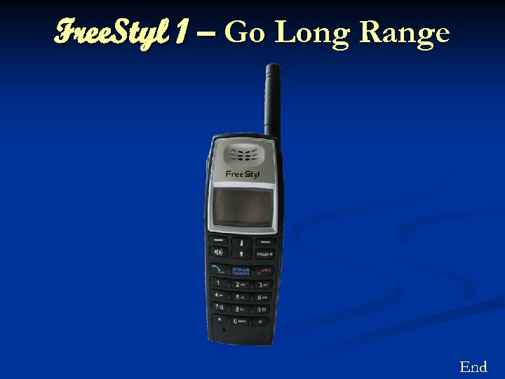 Free. Styl 1 – Go Long Range End 