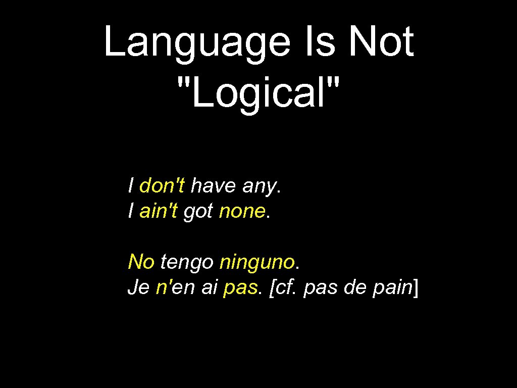 Language Is Not 