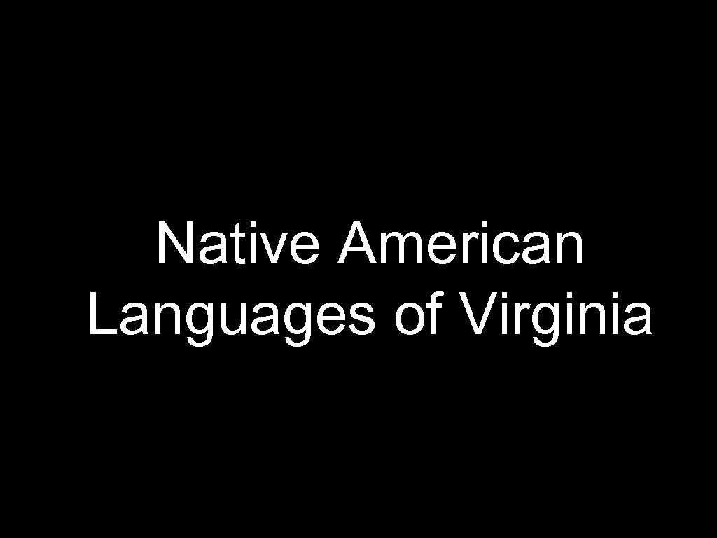 Native American Languages of Virginia 