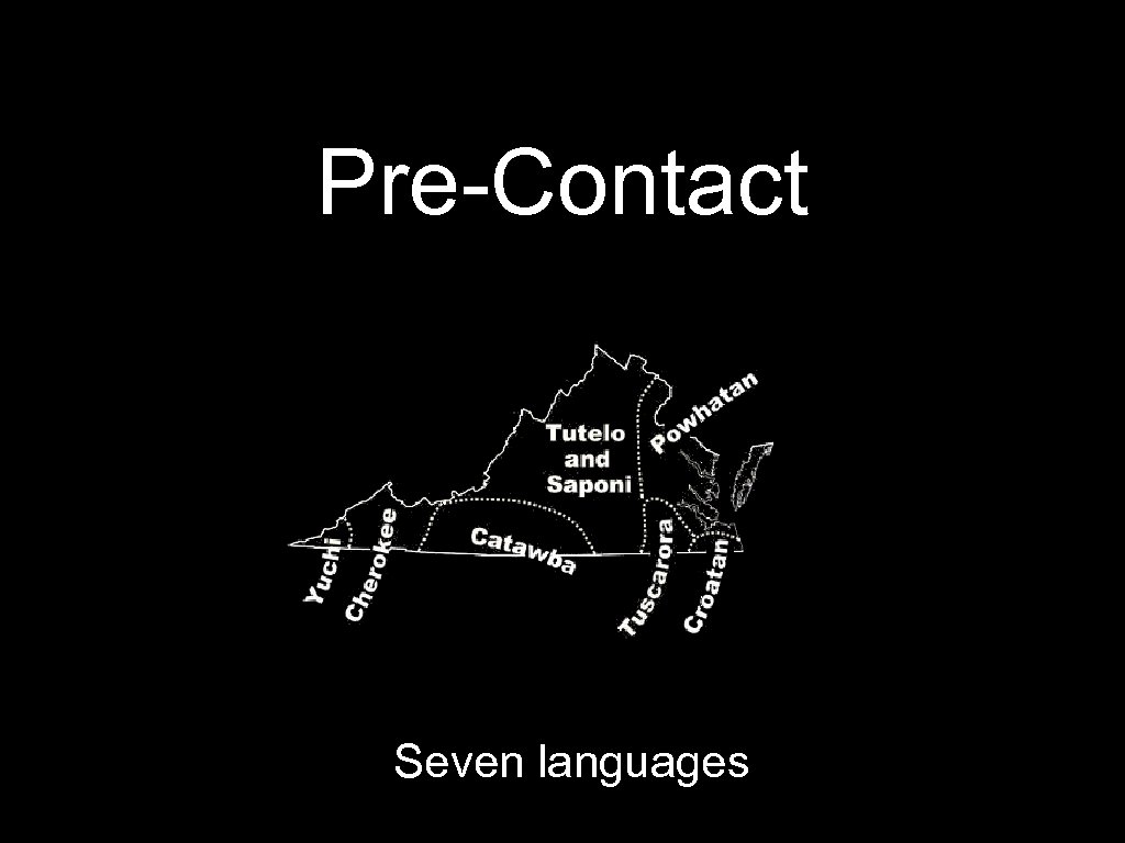 Pre-Contact Seven languages 