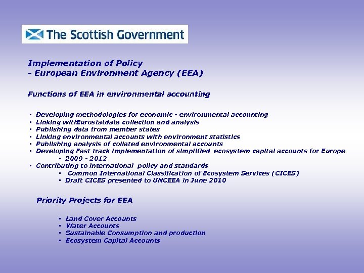 Implementation of Policy - European Environment Agency (EEA) Functions of EEA in environmental accounting