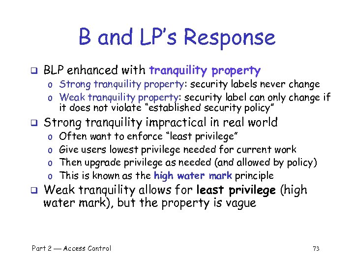 B and LP’s Response q BLP enhanced with tranquility property o Strong tranquility property: