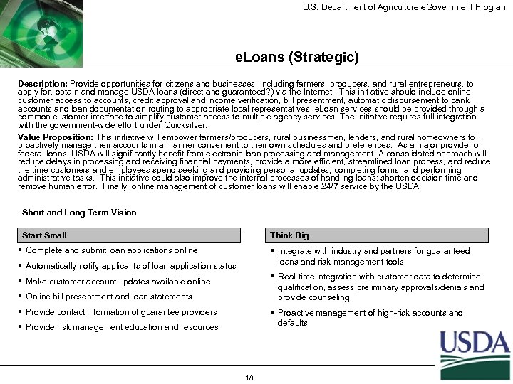 U. S. Department of Agriculture e. Government Program e. Loans (Strategic) Description: Provide opportunities