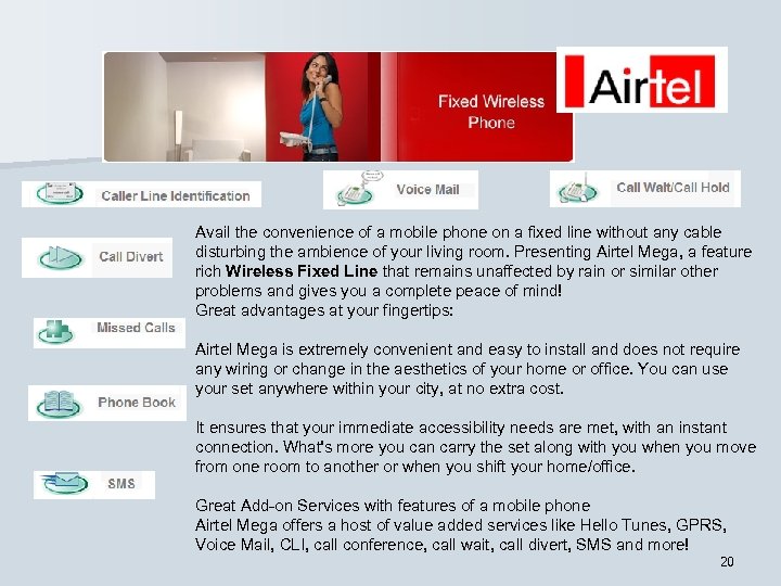 Avail the convenience of a mobile phone on a fixed line without any cable
