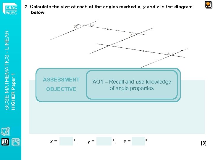 HIGHER Paper 1 GCSE MATHEMATICS - LINEAR 2. Calculate the size of each of