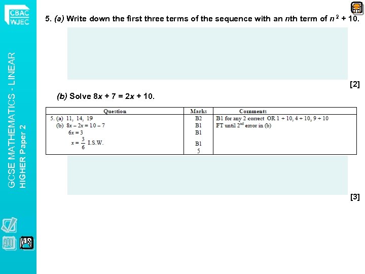 [2] (b) Solve 8 x + 7 = 2 x + 10. HIGHER Paper
