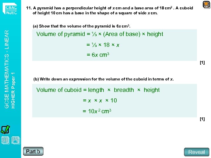 11. A pyramid has a perpendicular height of x cm and a base area