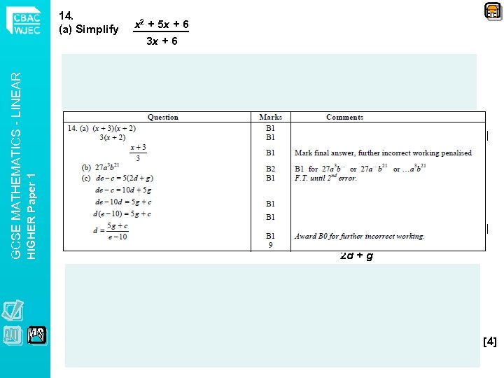 (b) Simplify HIGHER Paper 1 GCSE MATHEMATICS - LINEAR 14. (a) Simplify x 2