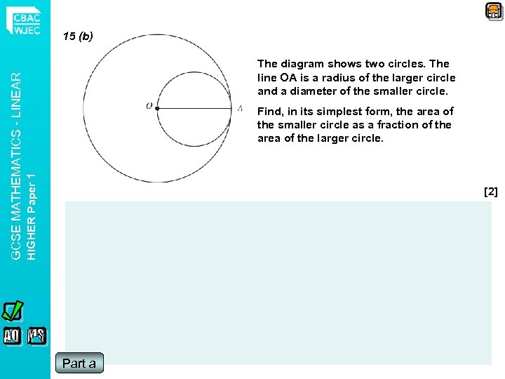 The diagram shows two circles. The line OA is a radius of the larger